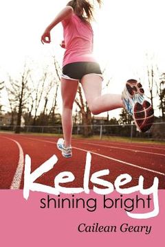 portada kelsey shining bright (en Inglés)