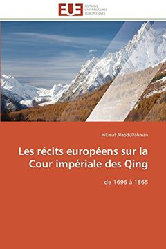 portada Les Recits Europeens Sur La Cour Imperiale Des Qing