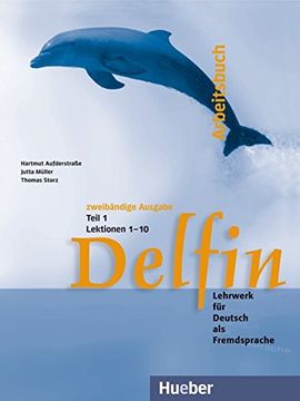 portada Delfin. Arbeitsbuch, Zweibandige Ausgabe, Teil 1 (en Alemán)