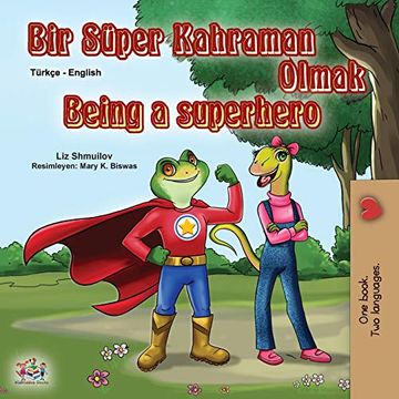 portada Being a Superhero (Turkish English Bilingual Book for Kids) (Turkish English Bilingual Collection) (en Turco)