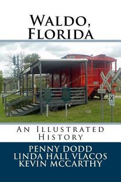 portada Waldo, Florida: An Illustrated History