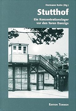portada Stutthof: Ein Konzentrationslager von den Toren Danzigs (in German)
