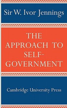 portada The Approach to Self-Government (en Inglés)