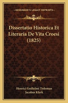 portada Dissertatio Historica Et Literaria De Vita Croesi (1825) (en Latin)