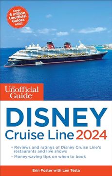 portada The Unofficial Guide to the Disney Cruise Line 2024 (Unofficial Guides) (en Inglés)