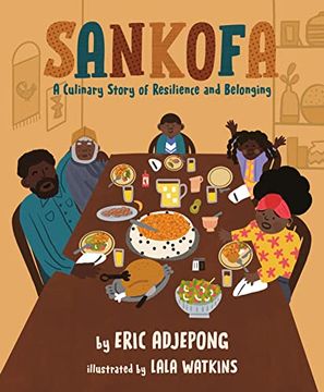 portada Sankofa: A Culinary Story of Resilience and Belonging (en Inglés)