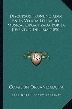 portada Discursos Pronunciados en la Velada Literario- Musical Organizada por la Juventud de Lima (1890) (in Spanish)