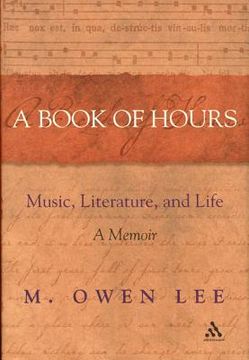 portada a book of hours: music, literature, and life (en Inglés)