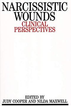 portada Narcissistic Wounds: Clinical Perspectives (Exc Business and Economy (Whurr)) 