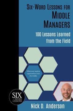 portada Six-Word Lessons for Middle Managers: 100 Lessons Learned from the Field (in English)
