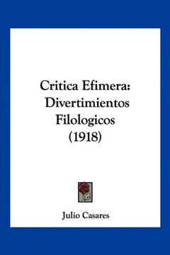 portada Critica Efimera: Divertimientos Filologicos (1918)