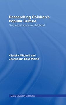 portada Researching Children's Popular Culture: The Cultural Spaces of Childhood (Media, Education and Culture) (en Inglés)