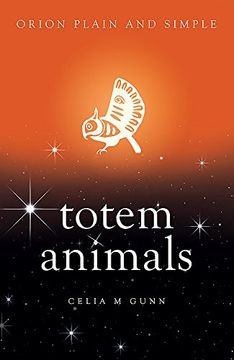 portada Totem Animals, Orion Plain and Simple