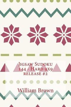 portada Jigsaw Sudoku 144 - Hard 9x9 release #2 (en Inglés)