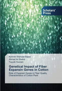 portada Genetical Impact of Fiber Expansin Genes in Cotton: Role of Expansin Genes in Fiber Quality Characteristics of Cotton Plant