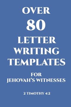 portada Over 80 Letter Writing Templates for Jehovah's Witnesses: JW Gift Idea (en Inglés)