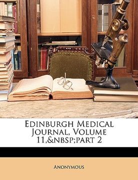 portada edinburgh medical journal, volume 11, part 2 (in English)
