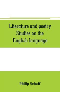 portada Literature and poetry. Studies on the English language; the poetry of the Bible; the Dies irae; the Stabat Mater; the hymns of St. Bernard; theunivers (in English)
