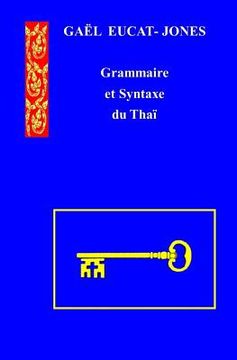portada Grammaire et Syntaxe du Thai (en Francés)
