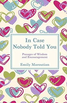 portada In Case Nobody Told You: Passages of Wisdom and Encouragement 