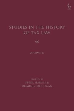 portada Studies in the History of Tax Law, Volume 10