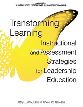 portada Transforming Learning: Instructional and Assessment Strategies for Leadership Education (en Inglés)