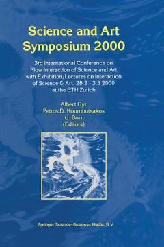 portada Science and Art Symposium 2000: 3rd International Conference on Flow Interaction of Science and Art with Exhibition/Lectures on Interaction of Science