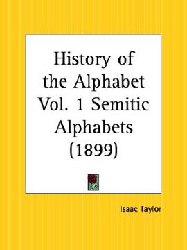 portada history of the alphabet: semitic alphabets part 1 (en Inglés)
