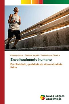 portada Envelhecimento Humano: Escolaridade, Qualidade de Vida e Atividade Física (en Portugués)