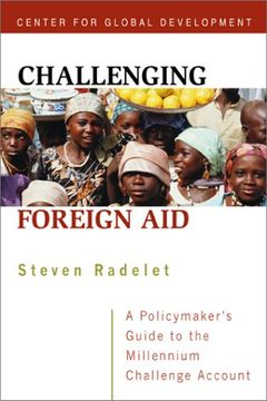 portada Challenging Foreign Aid: A Policymaker's Guide to the Millennium Challenge Account (in English)