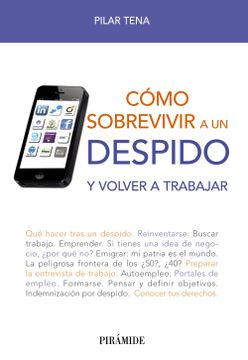 portada C? Mo Sobrevivir a un Despido / Surviving a Layoff: Y Volver a Trabajar / and Back to Work (Spanish Edition)