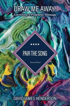portada Pair The Song: Unveiling A Prophetic Song