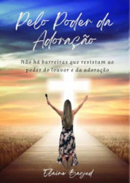 portada Pelo Poder da Adoração (in Portuguese)