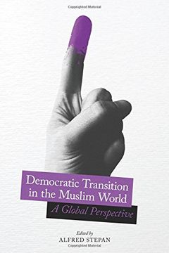 portada Democratic Transition in the Muslim World: A Global Perspective (Religion, Culture, and Public Life) (in English)