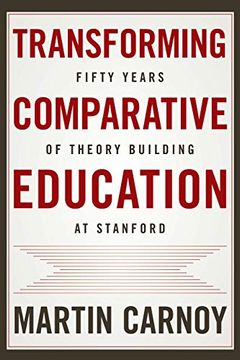 portada Transforming Comparative Education: Fifty Years of Theory Building at Stanford (in English)