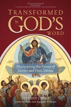 portada Transformed by God's Word: Discovering the Power of Lectio and Visio Divina