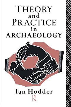 portada Theory and Practice in Archaeology (Material Cultures) (in English)