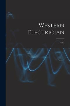 portada Western Electrician; v.43 (en Inglés)