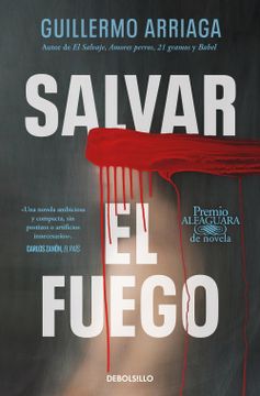 portada SALVAR EL FUEGO (PREMIO ALFAGUARA DE NOVELA 2020)