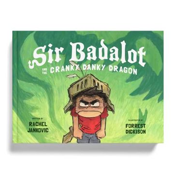 portada Sir Badalot and the Cranky Danky Dragon (en Inglés)