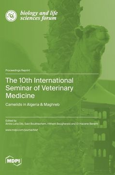 portada The 10th International Seminar of Veterinary Medicine: Camelids in Algeria & Maghreb (in English)