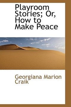 portada playroom stories; or, how to make peace (en Inglés)