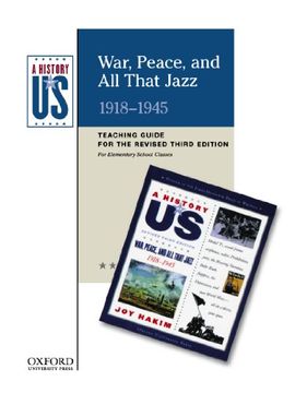 portada War, Peace, and all That Jazz Elementary Grades Teaching Guide, a History of us: Teaching Guide Pairs With a History of us: Book Nine 