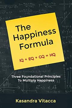 portada The Happiness Formula: Three Foundational Principles to Multiply Happiness (en Inglés)