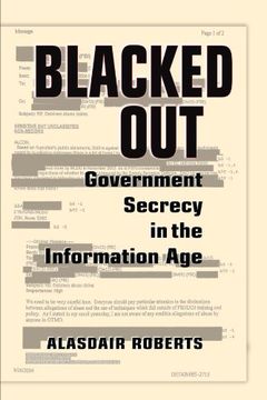 portada Blacked out Paperback: Government Secrecy in the Information age (en Inglés)