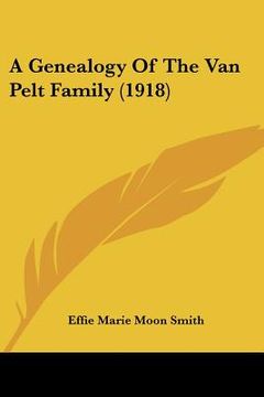 portada a genealogy of the van pelt family (1918)