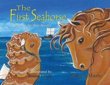 portada The First Seahorse: A Story of the Star Horses