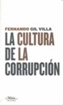 Cultura De La Corrupcion,La (Claves para comprender la sociología)