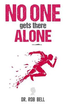portada NO ONE Gets There ALONE