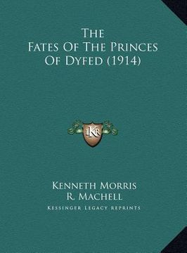 portada the fates of the princes of dyfed (1914) (en Inglés)